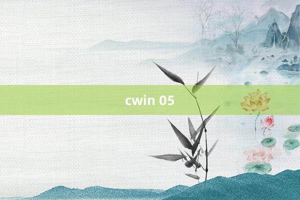 cwin 05