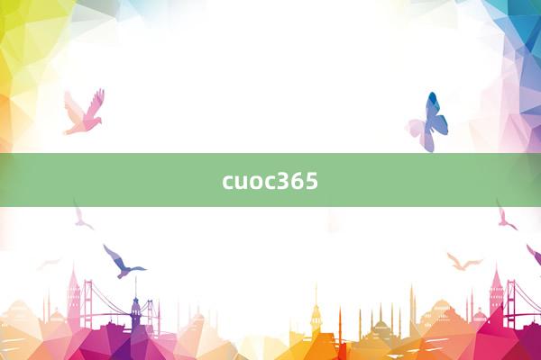 cuoc365