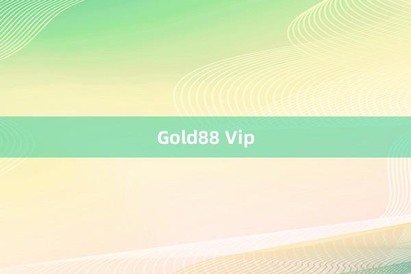 Gold88 Vip