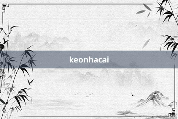 keonhacai