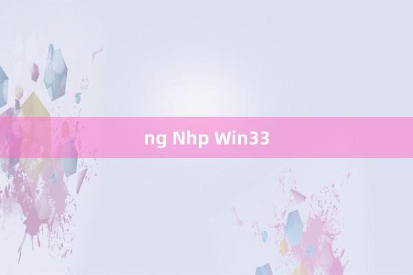 ng Nhp Win33