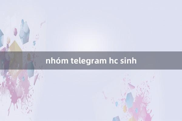 nhóm telegram hc sinh