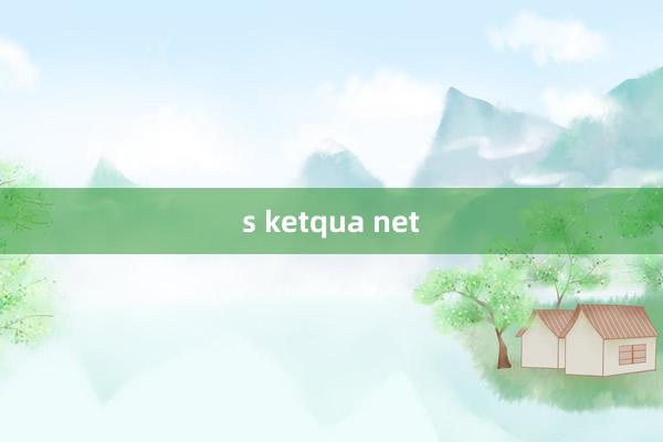 s ketqua net