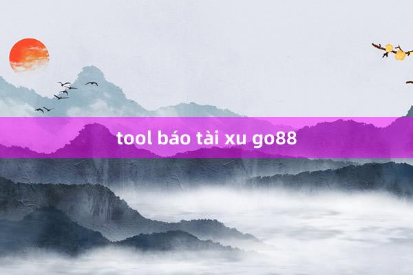 tool báo tài xu go88