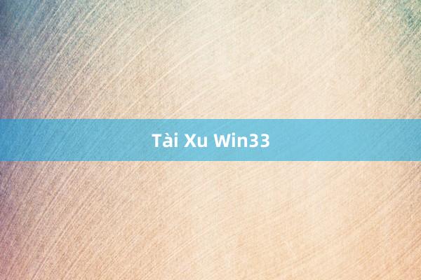 Tài Xu Win33