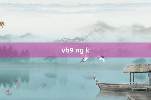 vb9 ng k