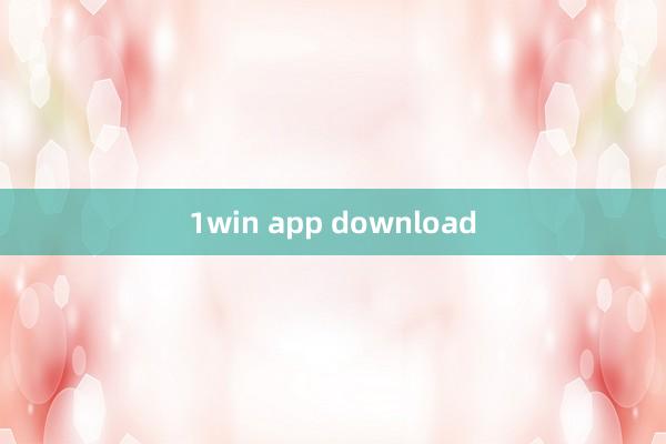 1win app download