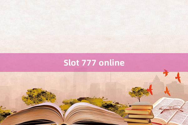 Slot 777 online